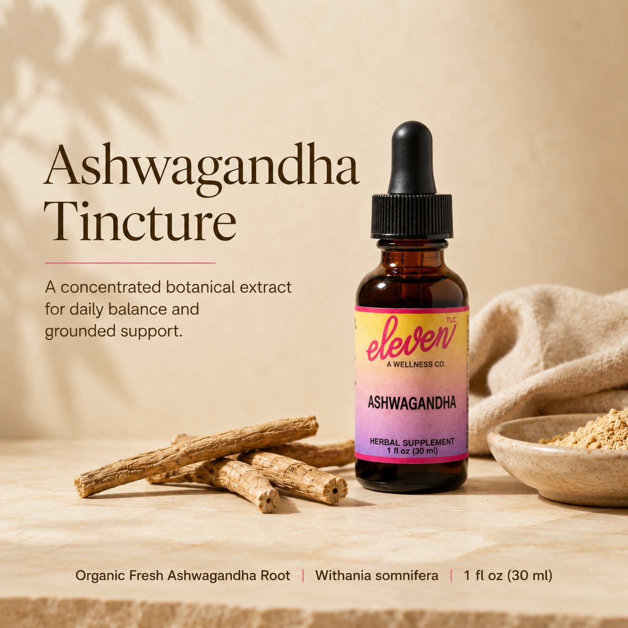 Eleven TLC 1oz ashwagandha tincture bottle with fresh root extract, labeled with product name and botanical details.
