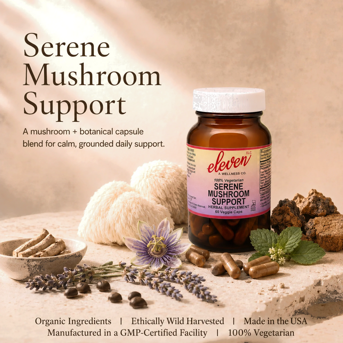 Eleven TLC Serene Mushroom + Herb capsules 60-count amber bottle displayed with botanical ingredients on beige background.