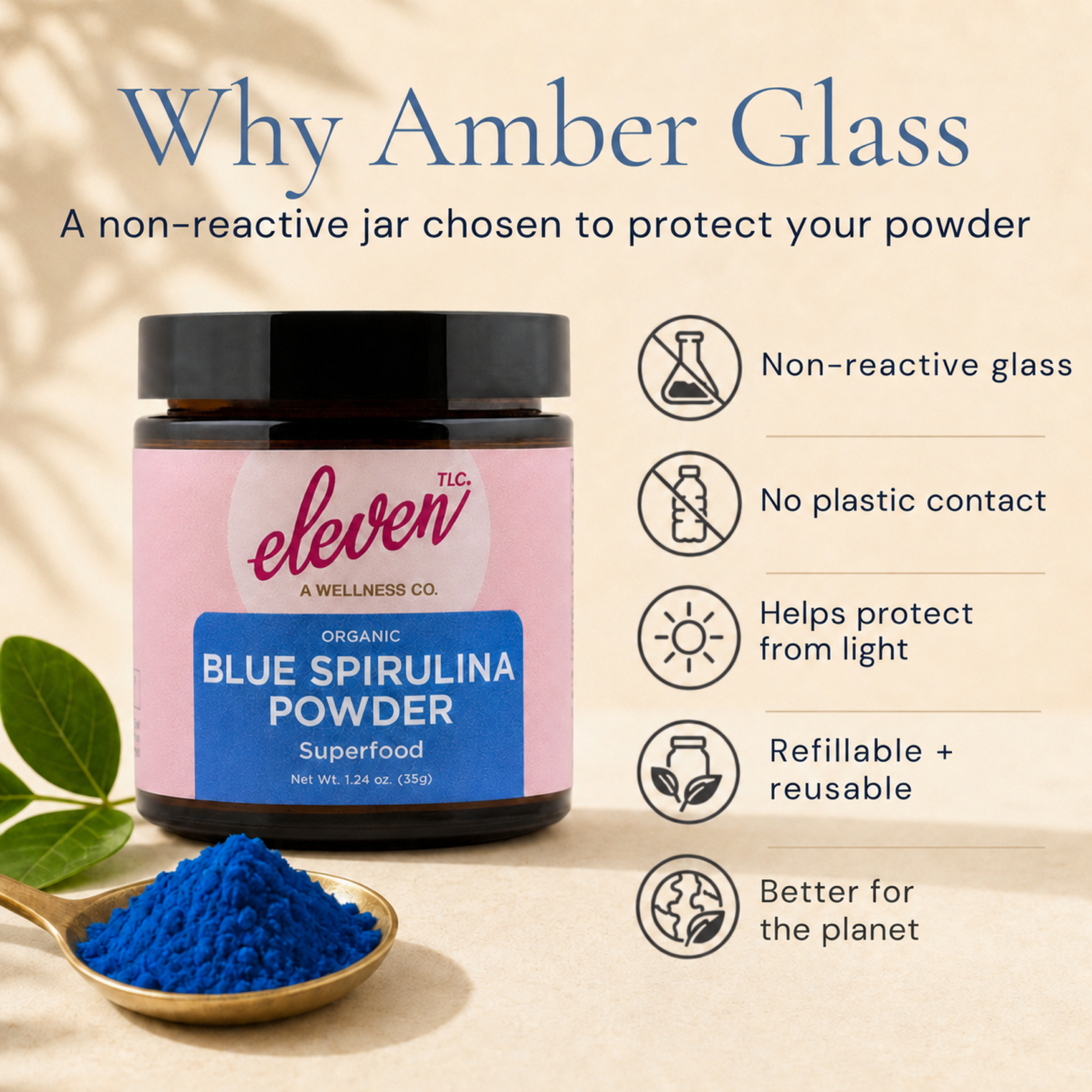 Amber glass jar of Eleven TLC blue spirulina powder with icons for non-reactive glass, no plastic contact, light protection, refillable, and better for the planet.