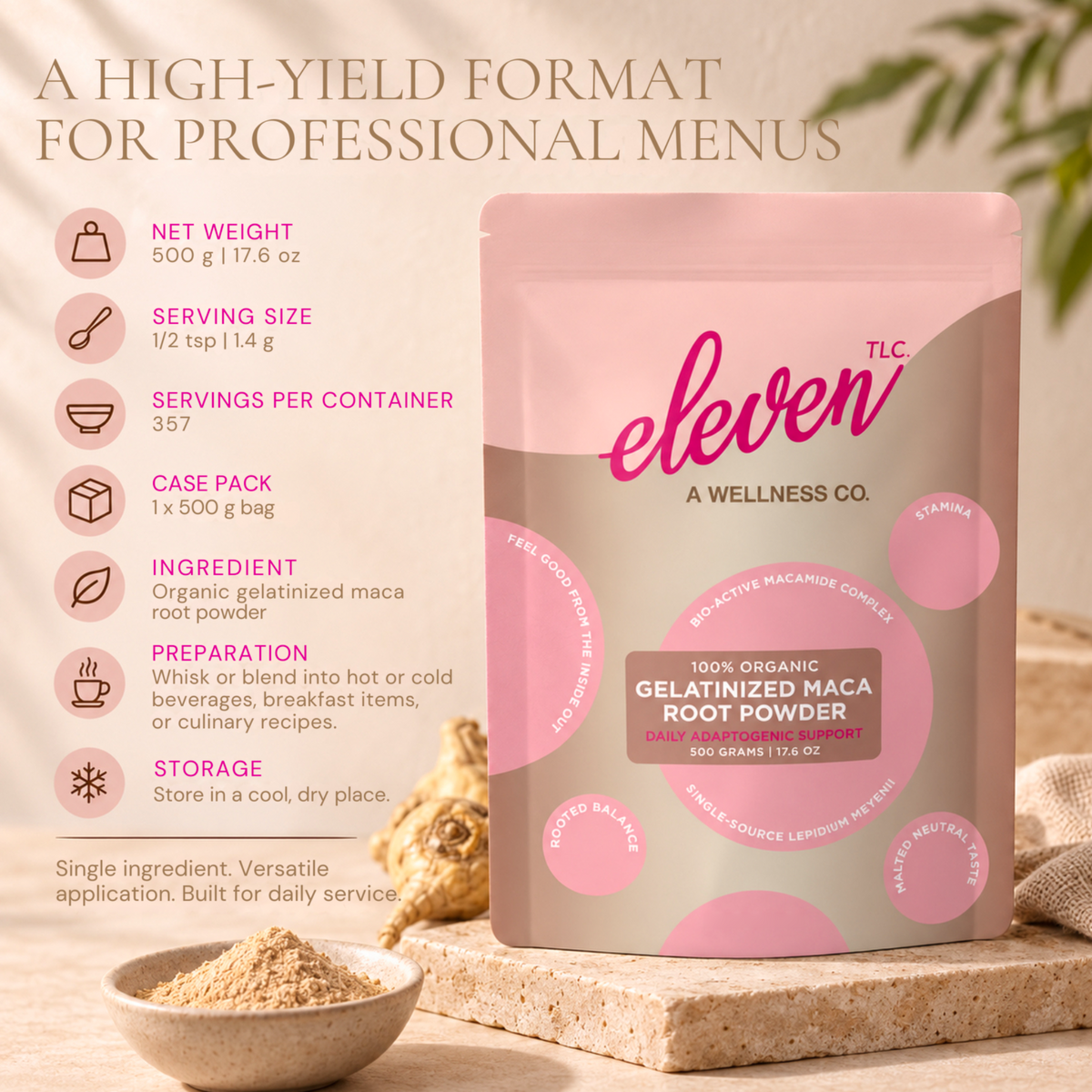 Eleven TLC Organic Gelatinized Maca Root Powder 500 g bag with foodservice specifications, including a 1.4 g serving and 357 servings per container