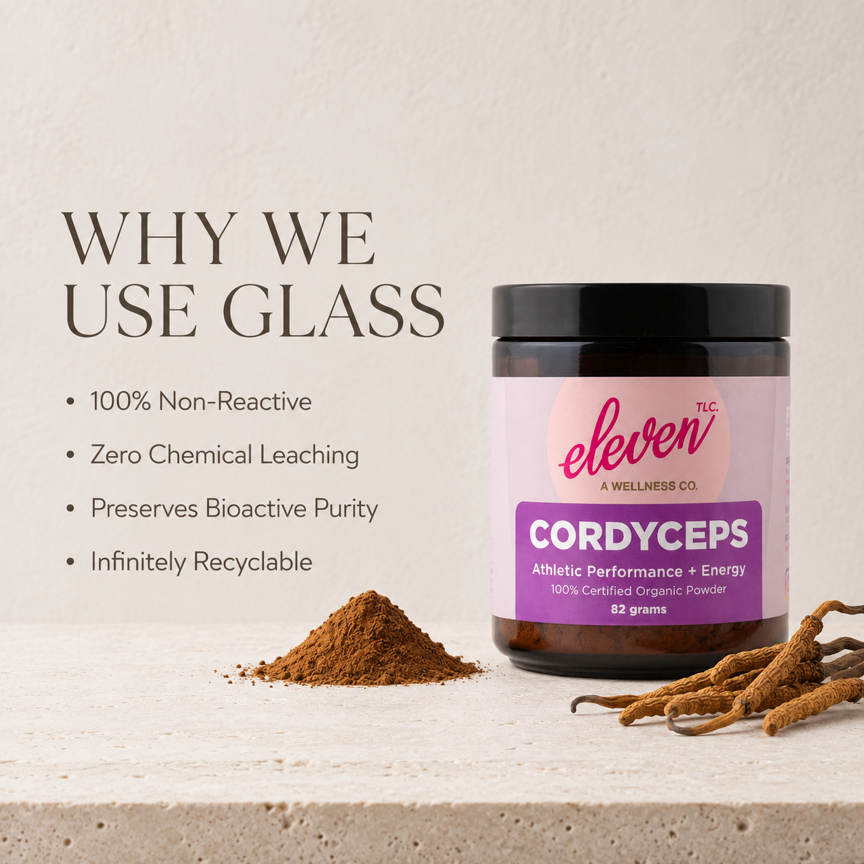 Infographic on why Eleven TLC packages cordyceps mushroom powder in glass jars for freshness.