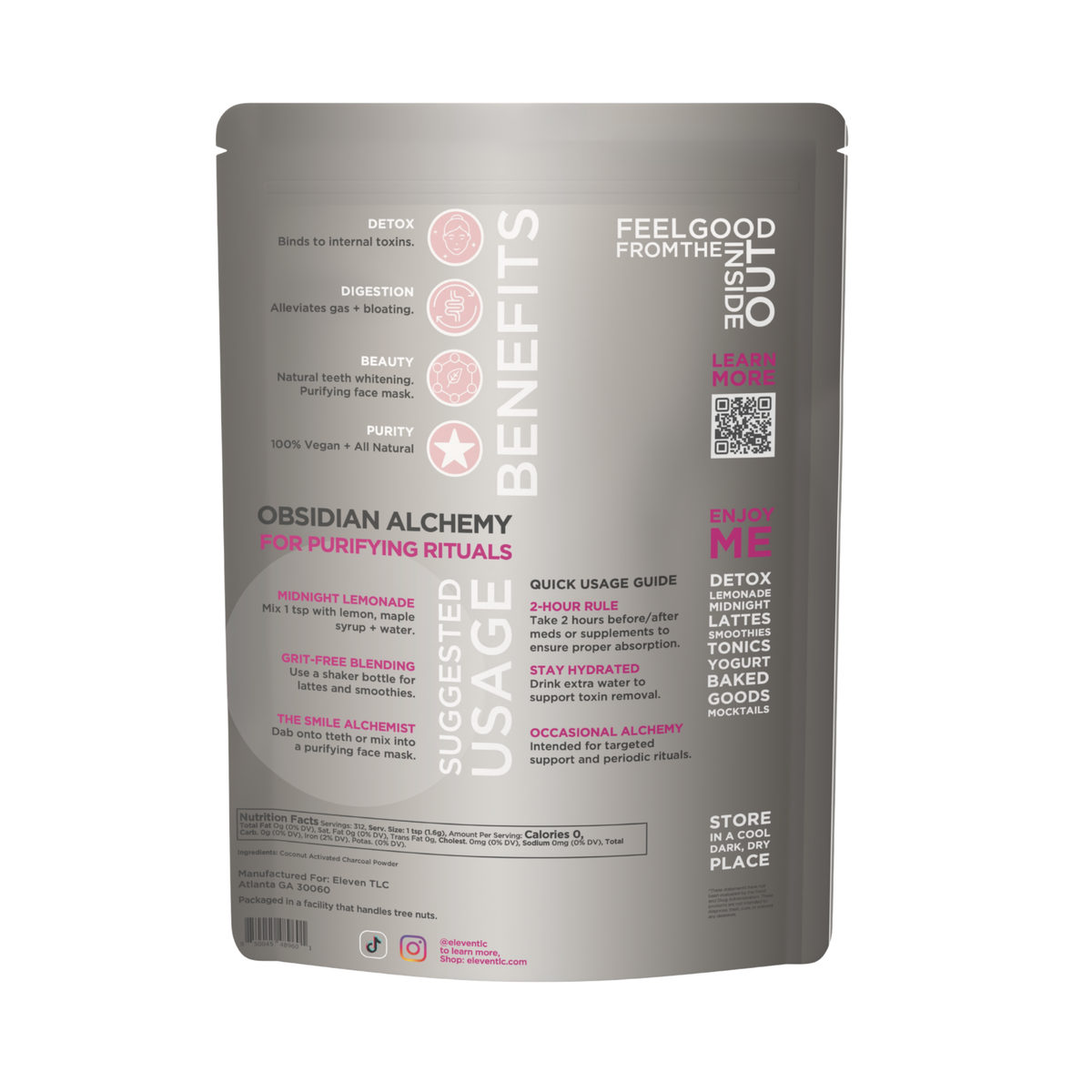 Back panel of the Eleven TLC activated coconut charcoal powder 500 g pouch with Obsidian Alchemy suggested uses, quick usage guide, Nutrition Facts and storage directions.