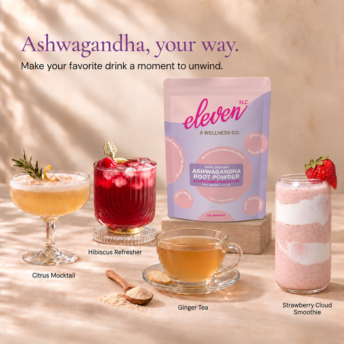 Eleven TLC organic Ashwagandha Root Powder 500g pouch with a citrus mocktail, hibiscus refresher, ginger tea and strawberry cloud smoothie.