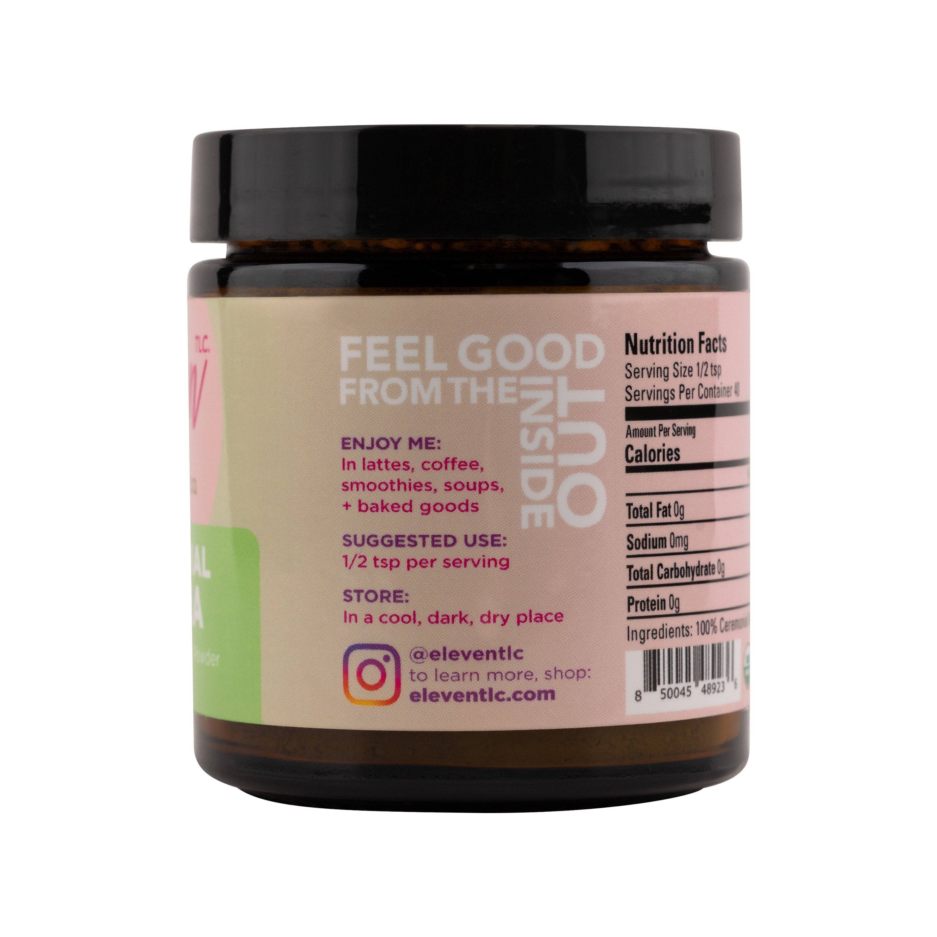 Eleven TLC Ceremonial Nishio Matcha amber glass jar product label showing nutrition facts, 1/2 tsp serving size, and organic ingredients list.