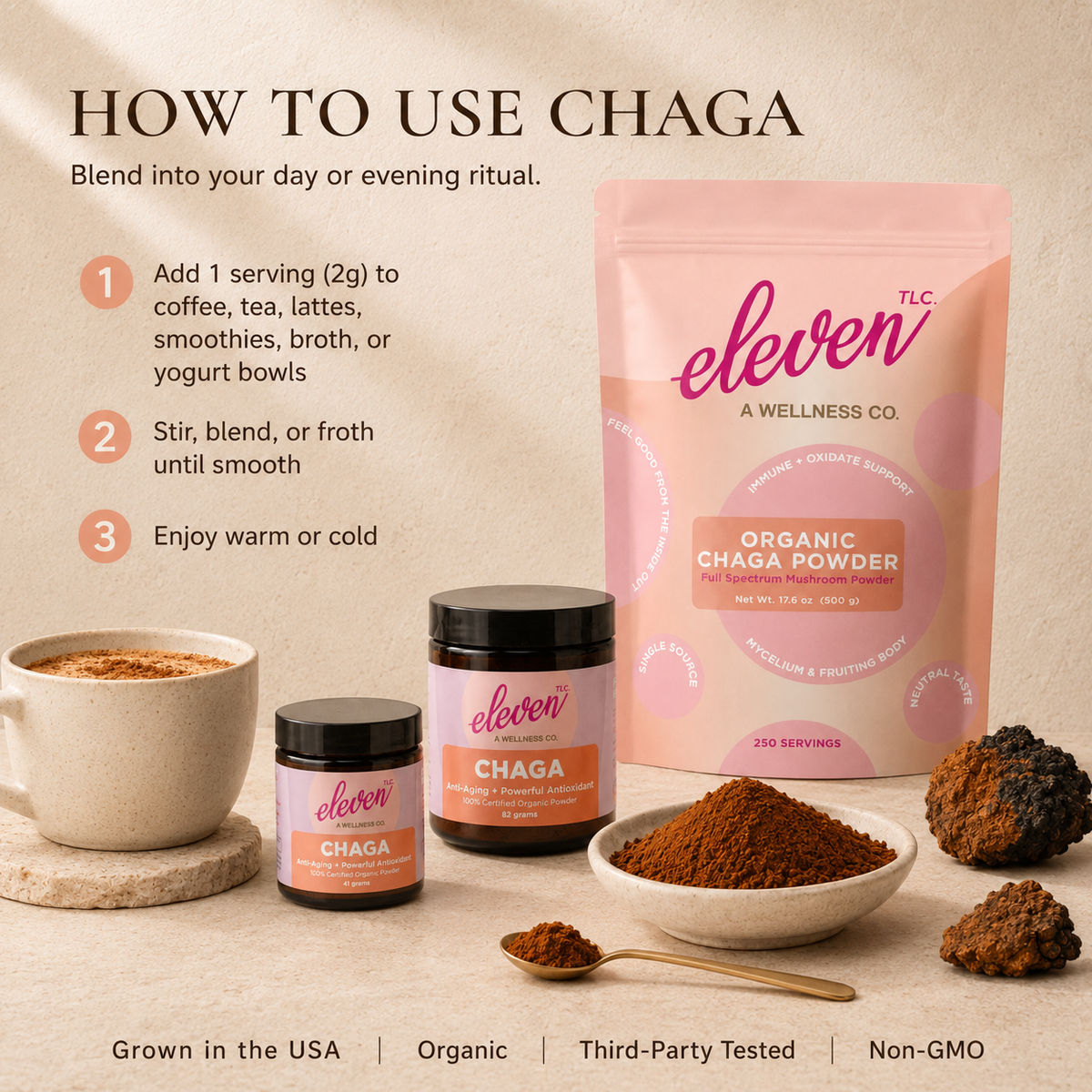 How to use Eleven TLC Chaga mushroom powder with jar, pouch, chaga chunks, powder bowl, spoon, and warm drink.
