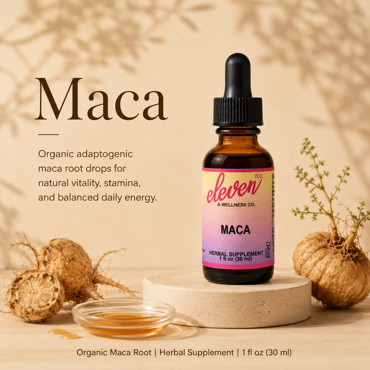 Eleven TLC organic maca root liquid extract 1oz amber bottle with dropper, styled on stone block with raw maca root.