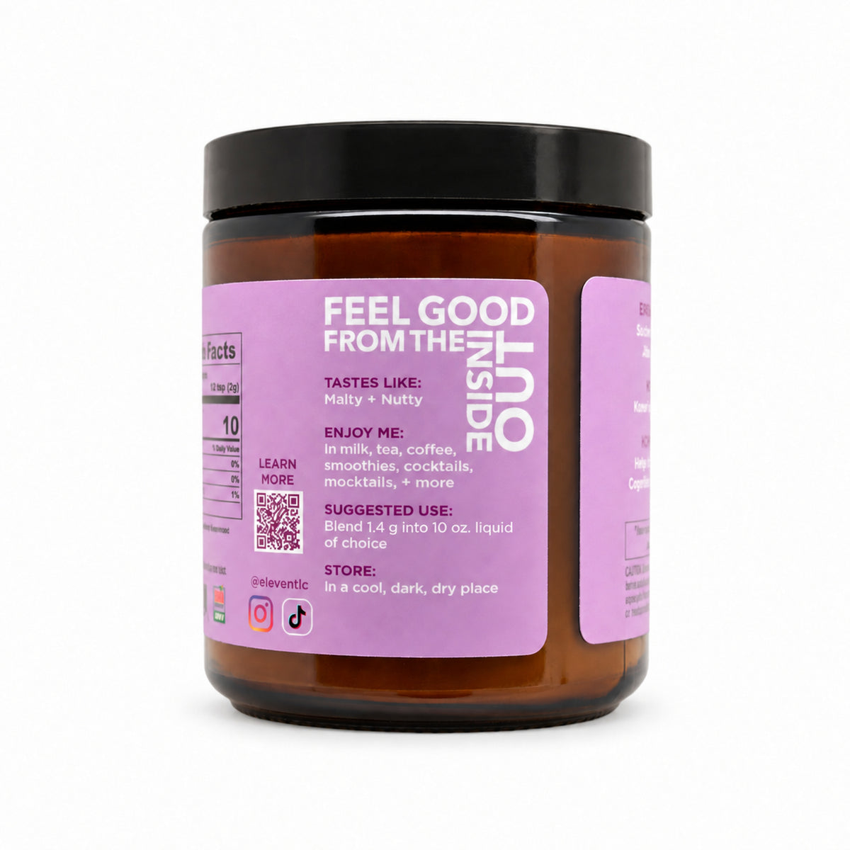 Side label of the Eleven TLC maca jar: tastes malty and nutty; enjoy in milk, tea, coffee, smoothies, cocktails, or mocktails; blend 1.4g into 10 oz.