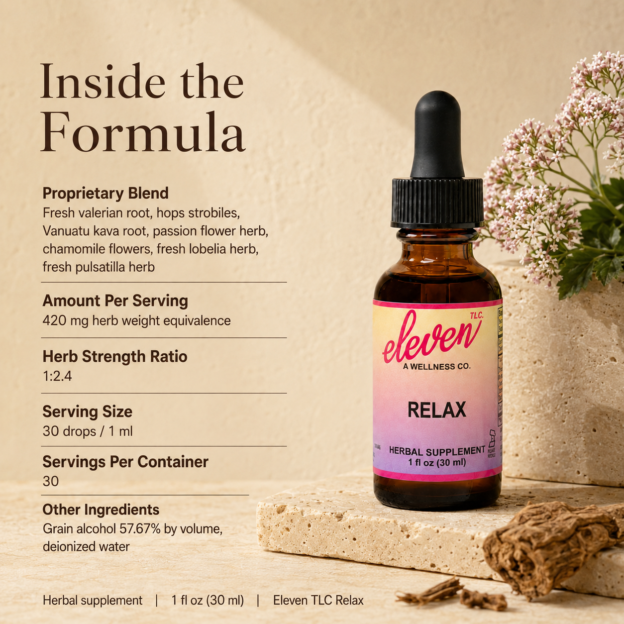Eleven TLC Relax tincture formula breakdown: 1:2.4 herb strength ratio, botanical blend, and 30 serving dosage instructions.