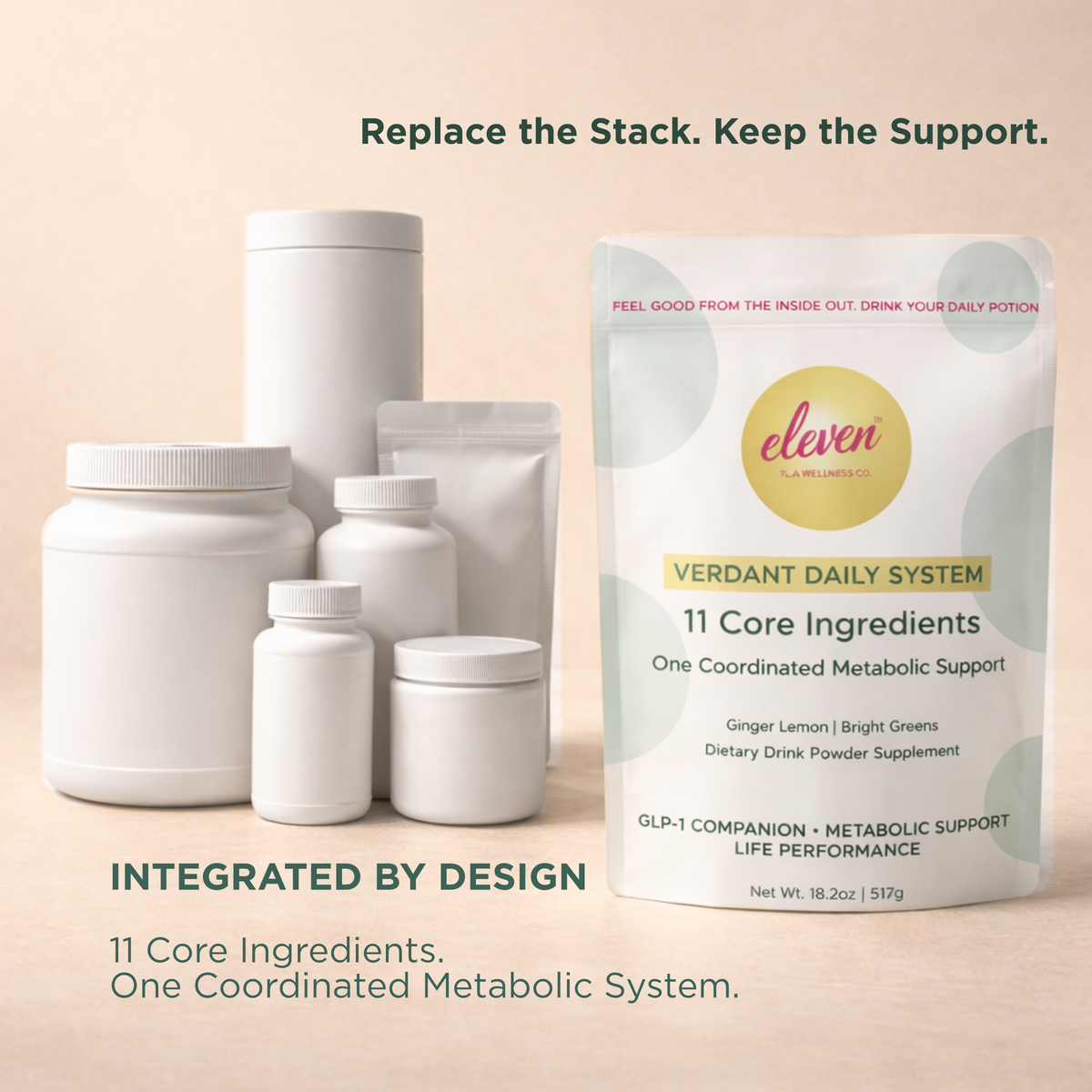 Eleven TLC Verdant Daily System 517g pouch beside a cluster of white supplement bottles on a warm cream surface, one daily metabolic powder replacing a supplement stack.